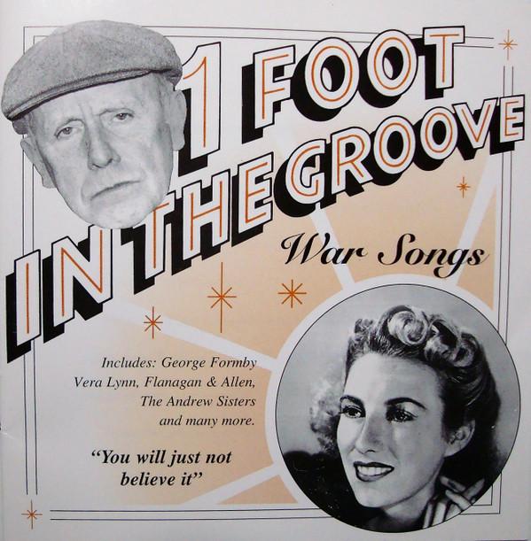  - 1 Foot In The Groove, War Songs