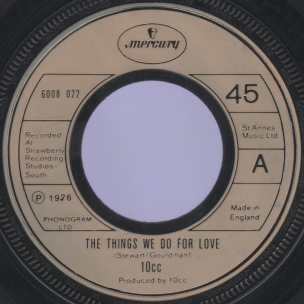 10cc - The Things We Do For Love