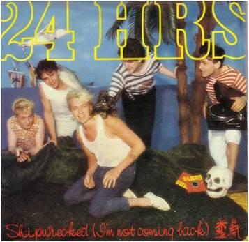 24 Hours (8) - Shipwrecked (I'm Not Coming Back)