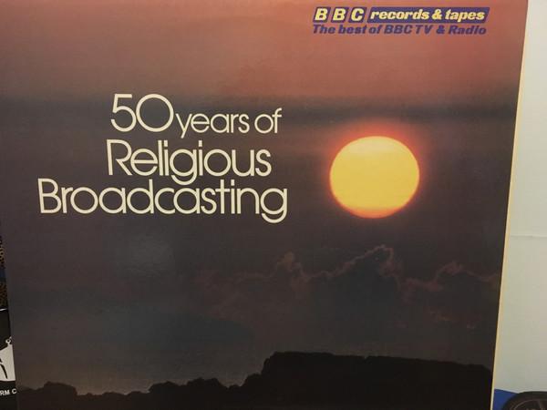 - 50 Years Of Religious Broadcasting