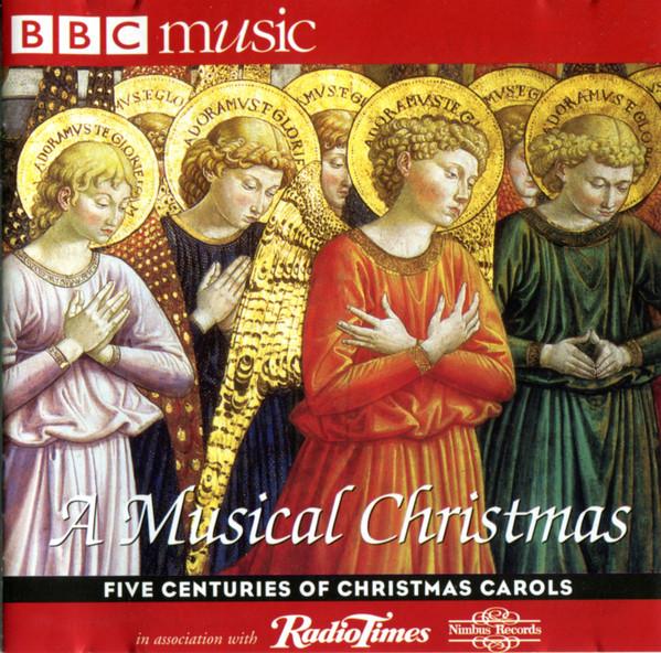  - A Musical Christmas: Five Centuries Of Christmas Carols
