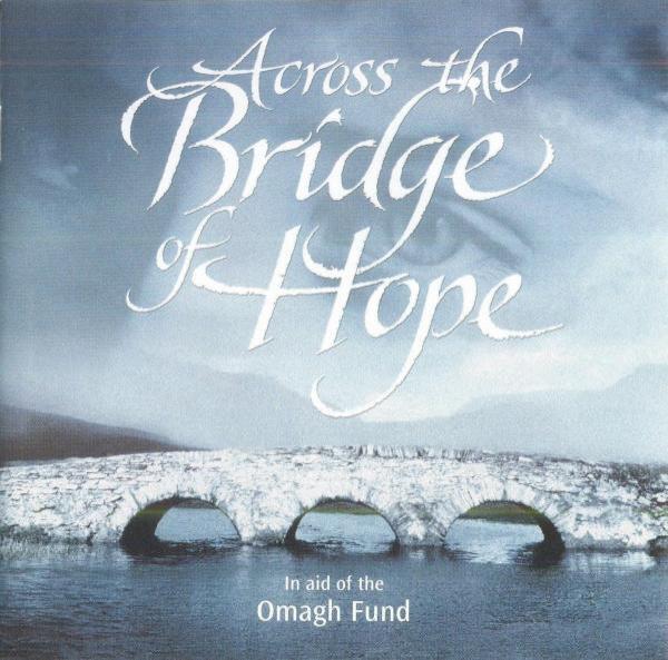  - Across The Bridge Of Hope