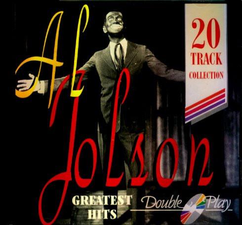 Al Jolson - Greatest Hits