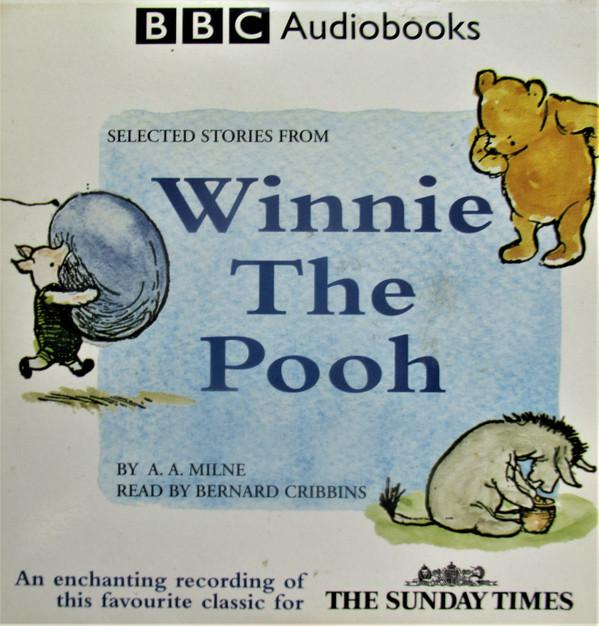 Alan Alexander Milne, Bernard Cribbins - Selected Stories From Winnie The Pooh