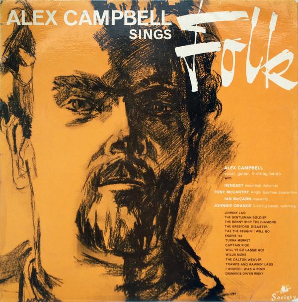 Alex Campbell (2) - Alex Campbell Sings Folk
