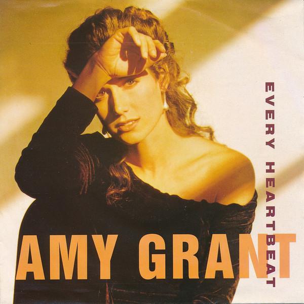 Amy Grant - Every Heartbeat