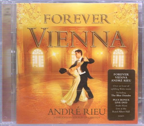 André Rieu, Johann Strauß Orchestra - Forever Vienna