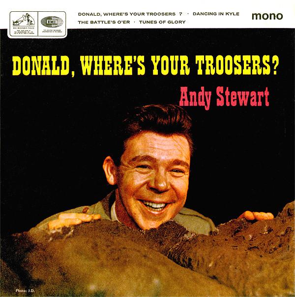 Andy Stewart - Donald, Where's Your Troosers?