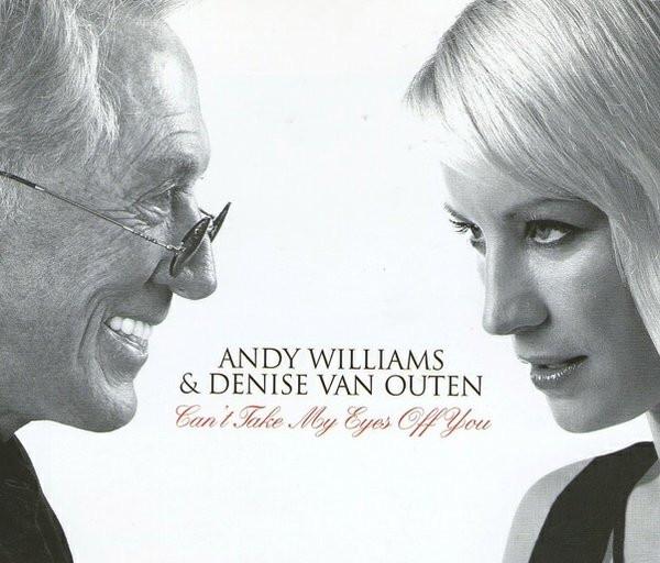 Andy Williams, Denise Van Outen - Can't Take My Eyes Off You
