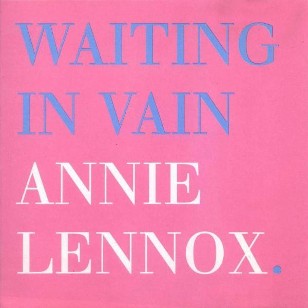 Annie Lennox - Waiting In Vain
