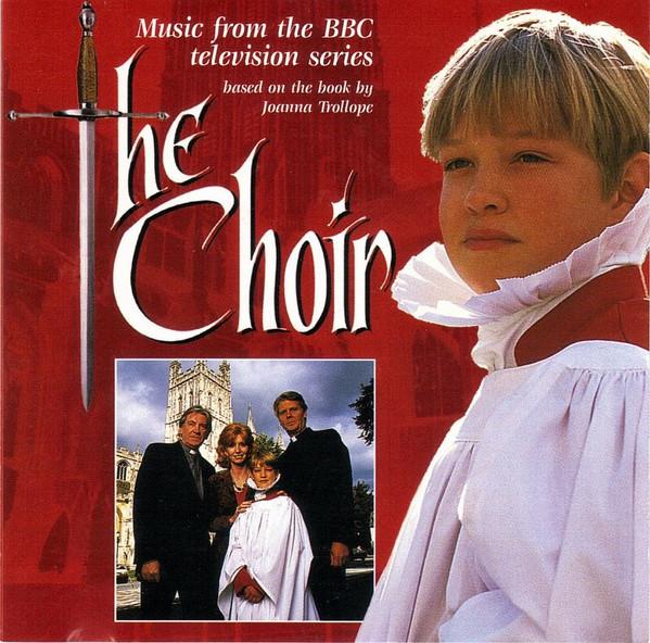 Anthony Way, Gloucester Cathedral Choir, Stanisław Syrewicz - The Choir - Music From The BBC Television Series