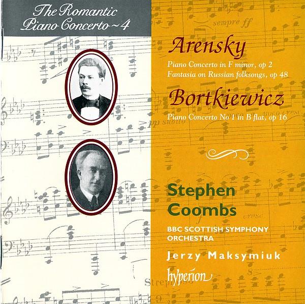 Anton Stepanovich Arensky, Sergei Bortkiewicz, Stephen Coombs, BBC Scottish Symphony Orchestra, Jerzy Maksymiuk - Piano Concerto In F Minor, Op 2; Fantasia On Russian Folksongs, Op 48 / Piano Concerto No 1 In B Flat, Op 16