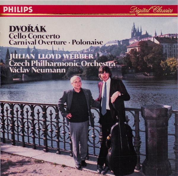 Antonín Dvořák, Julian Lloyd Webber, The Czech Philharmonic Orchestra, Václav Neumann - Cello Concerto / Carnival Oberture / Polonaise