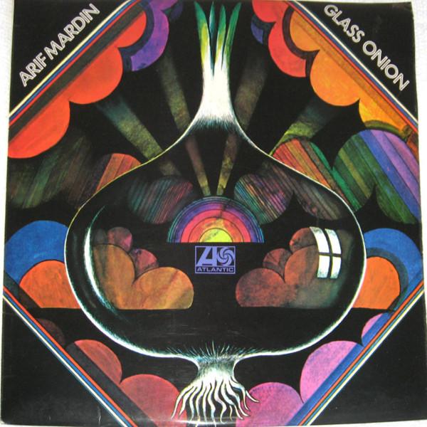 Arif Mardin - Glass Onion
