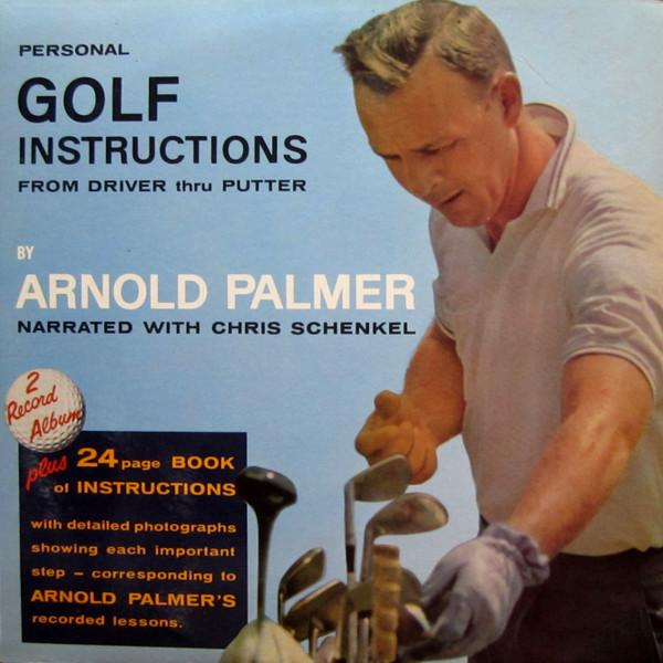 Arnold Palmer (2) - Personal Golf Instructions From Driver Thru Putter