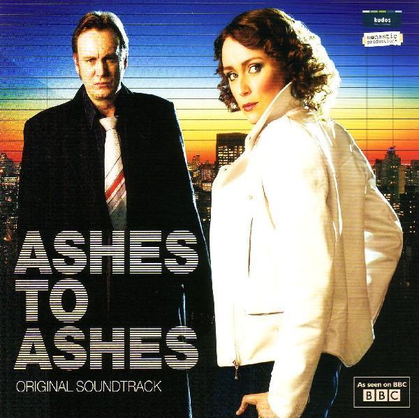  - Ashes To Ashes (Original Soundtrack)