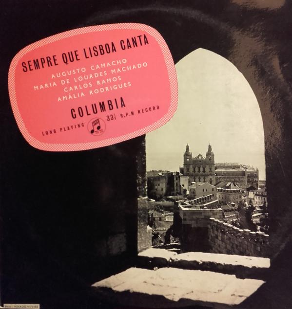 Augusto Camacho, Maria De Lourdes Machado, Carlos Ramos, Amália Rodrigues - Sempre Que Lisboa Canta