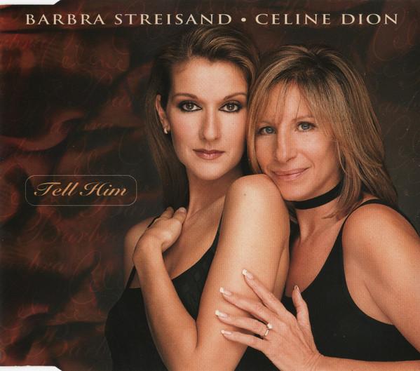 Barbra Streisand, Céline Dion - Tell Him