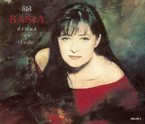 Basia - Drunk On Love