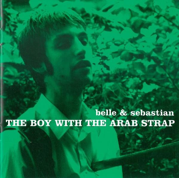 Belle & Sebastian - The Boy With The Arab Strap