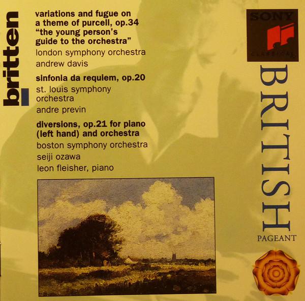 Benjamin Britten, The London Symphony Orchestra, Saint Louis Symphony Orchestra, Boston Symphony Orchestra - Orchestral Music