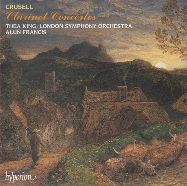 Bernhard Henrik Crusell - Clarinet Concertos