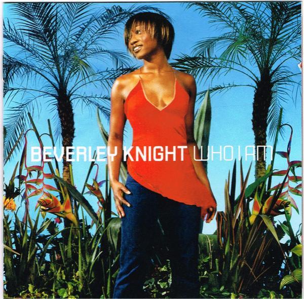 Beverley Knight - Who I Am