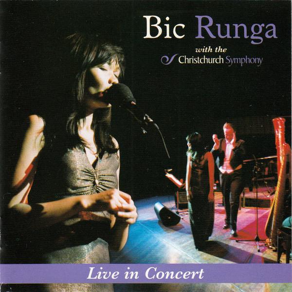 Bic Runga, Christchurch Symphony Orchestra - Live In Concert