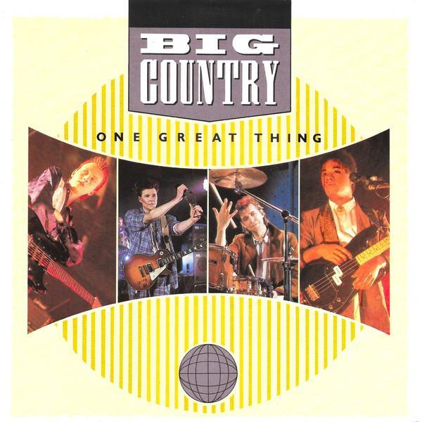 Big Country - One Great Thing