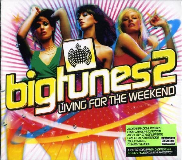  - Big Tunes 2 (Living For The Weekend)