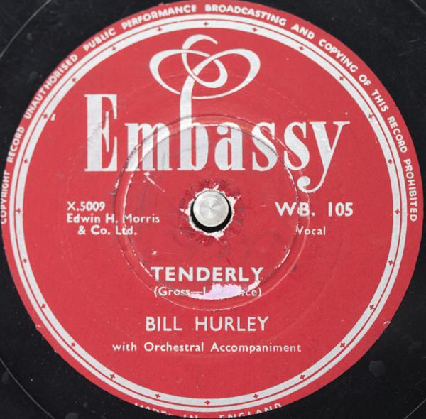 Bill Hurley (2) - My Friend / Tenderly