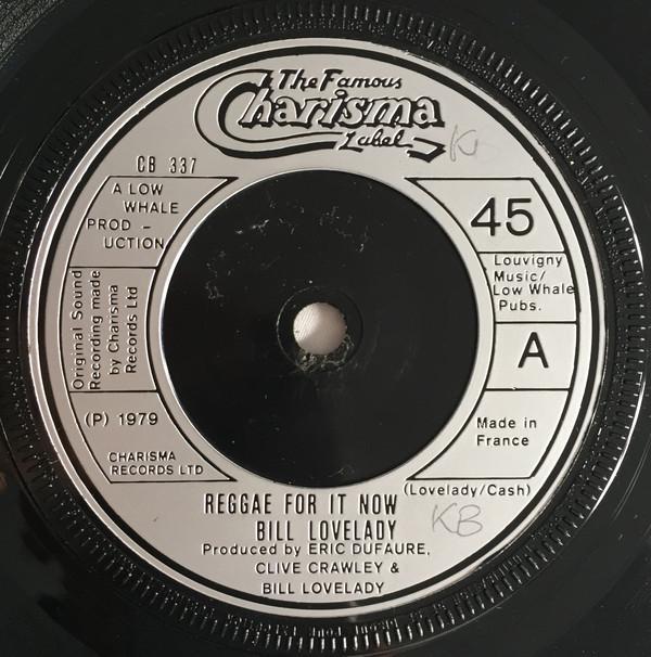 Bill Lovelady - Reggae For It Now