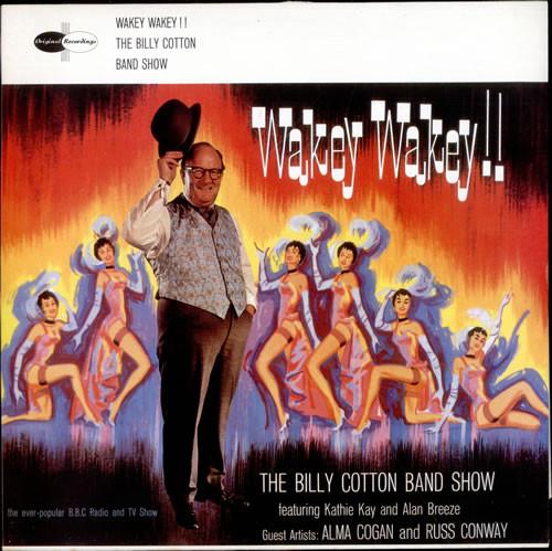 Billy Cotton And His Band - Wakey Wakey!!