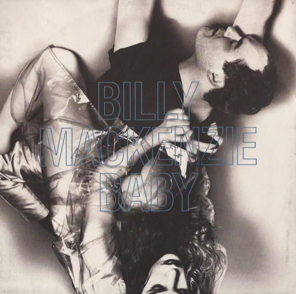 Billy MacKenzie - Baby