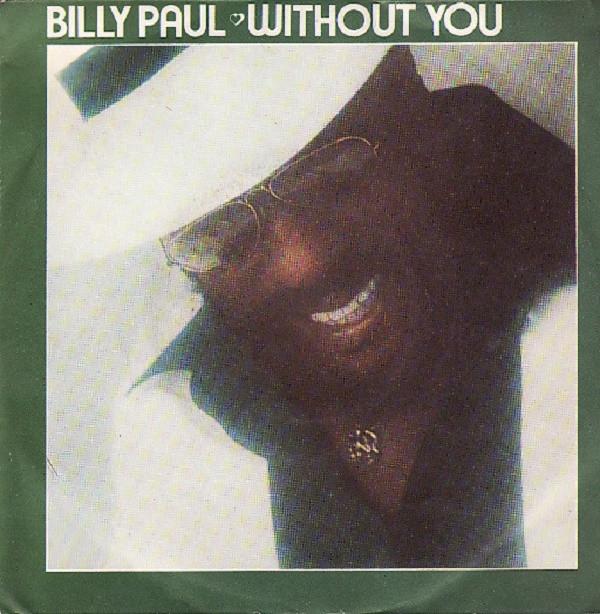 Billy Paul - Without You