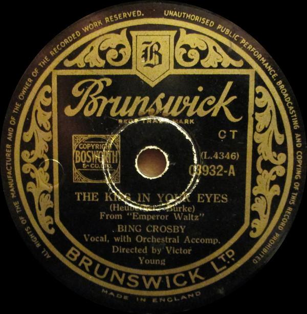 Bing Crosby - The Kiss In Your Eyes / Friendly Mountains