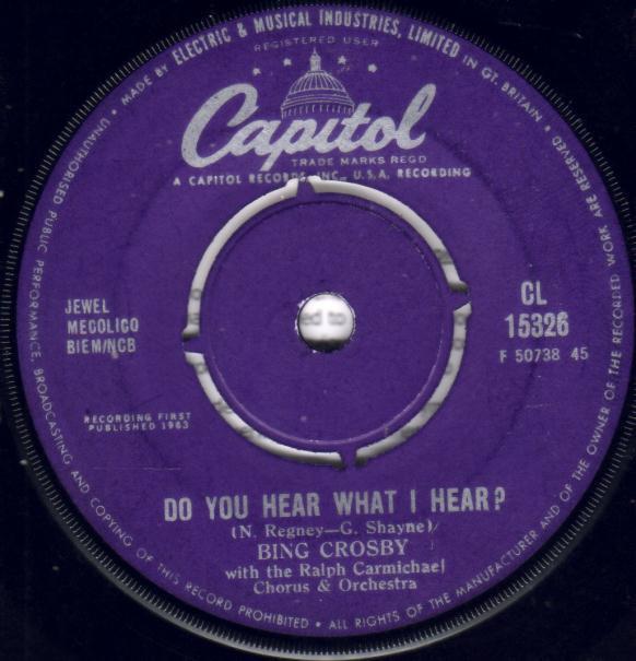 Bing Crosby, The Ralph Carmichael Singers, Ralph Carmichael Orchestra - Do You Hear What I Hear?
