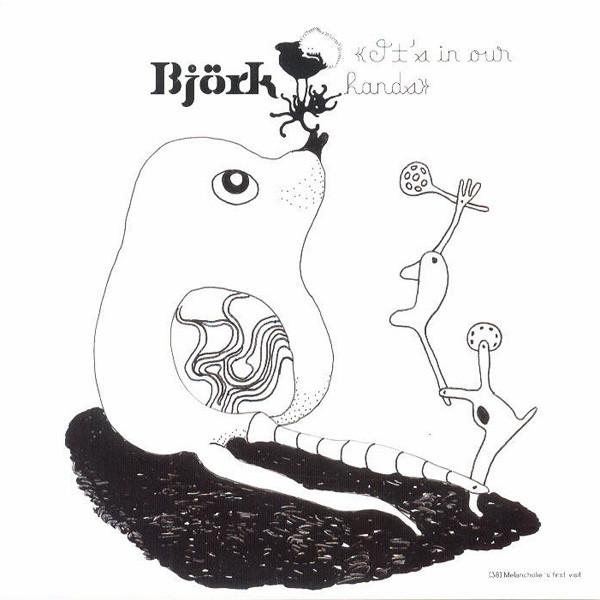 Björk - It's In Our Hands