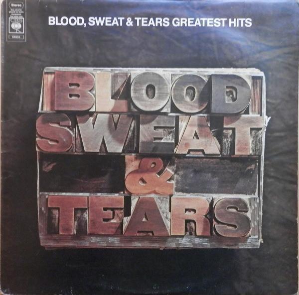 Blood, Sweat And Tears - Blood, Sweat & Tears Greatest Hits