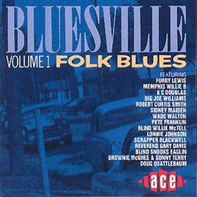  - Bluesville Volume 1: Folk Blues