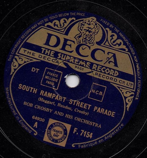 Bob Crosby And His Orchestra - South Rampart Street Parade / Song Of The Wanderer