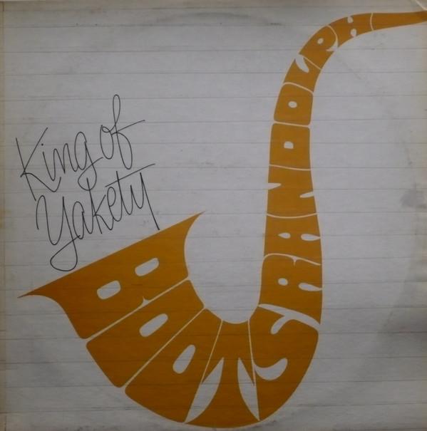 Boots Randolph - King Of Yakety