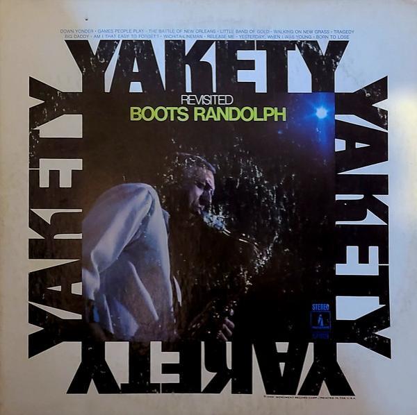 Boots Randolph - Yakety Revisited