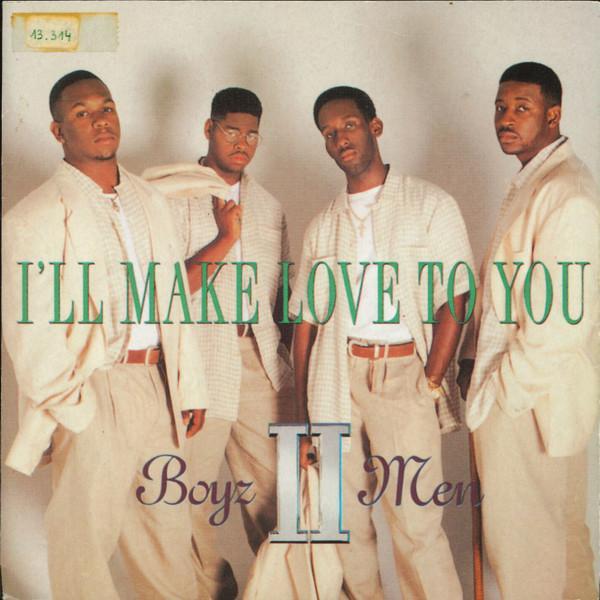 Boyz II Men - I'll Make Love To You