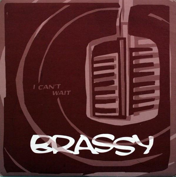 Brassy - I Can't Wait