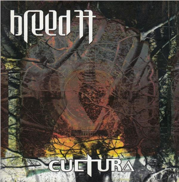 Breed 77 - Cultura