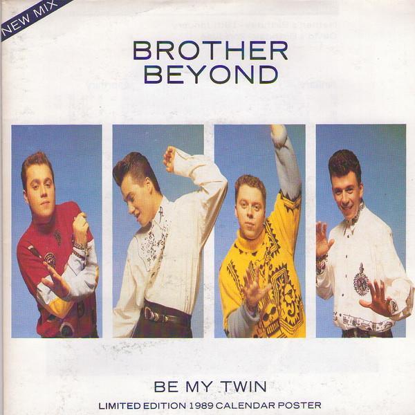 Brother Beyond - Be My Twin (New Mix)