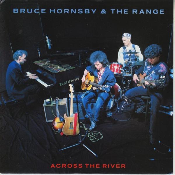 Bruce Hornsby And The Range - Across The River