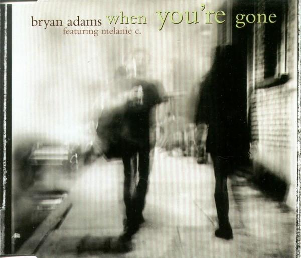Bryan Adams, Melanie C - When You're Gone