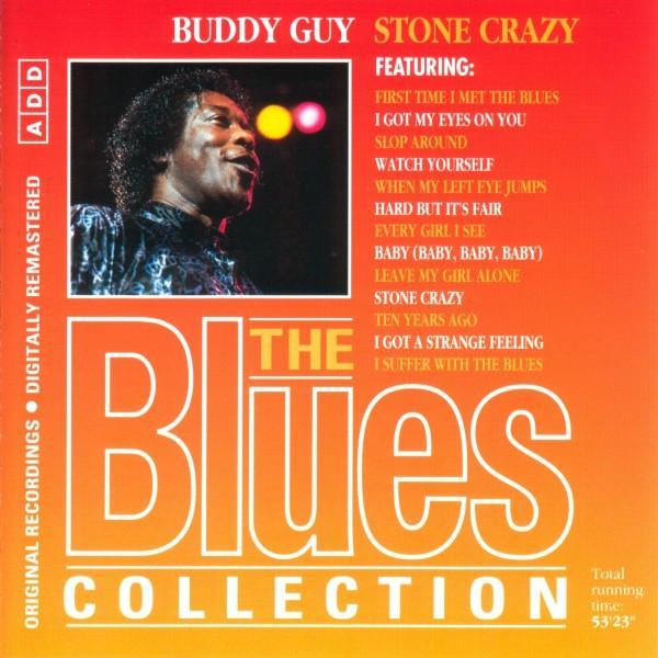 Buddy Guy - Stone Crazy